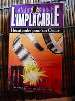 [The Destroyer 03] • L'implacable · Hécatombe pour un Oscar